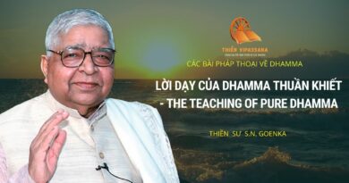 LỜI DẠY CỦA DHAMMA THUẦN KHIẾT - THE TEACHING OF PURE DHAMMA