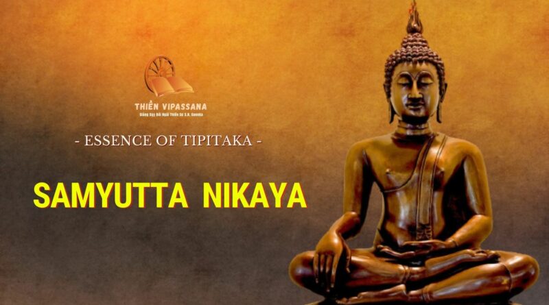 ESSENCE OF TIPITAKA - SAMYUTTA NIKAYA