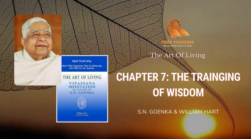 CHAPTER 7: THE TRAINGING OF WISDOM - THE ART OF LIVING