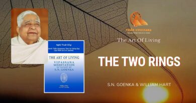 THE TWO RINGS - THE ART OF LIVING - S.N. GOENKA