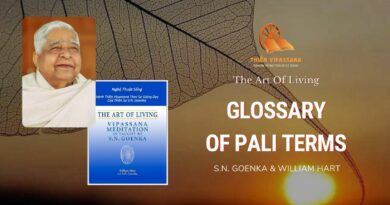 GLOSSARY OF PALI TERMS - THE ART OF LIVING