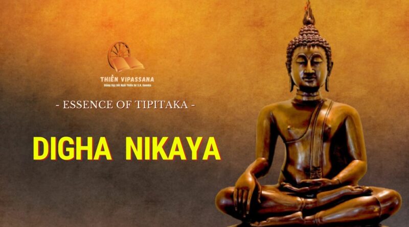 ESSENCE OF TIPITAKA - DIGHA NIKAYA