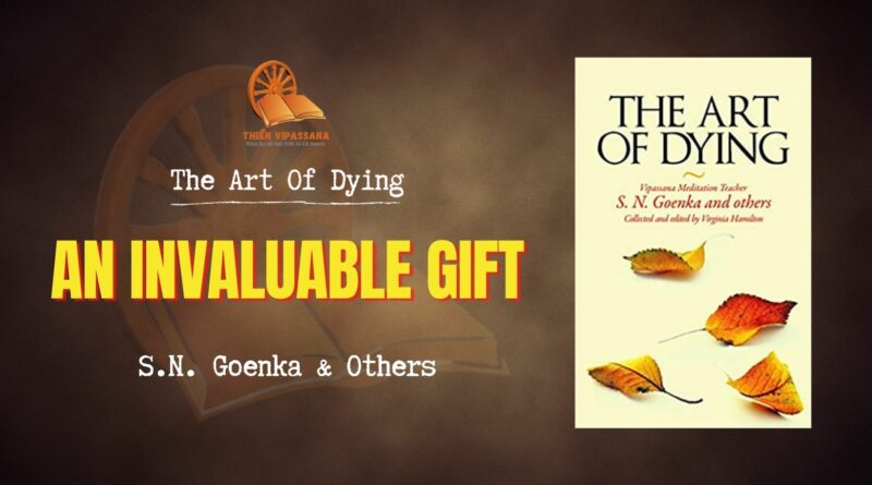 THE ART OF DYING - AN INVALUABLE GIFT