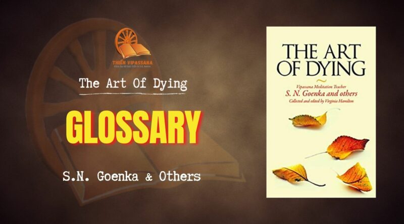 THE ART OF DYING - GLOSSARY