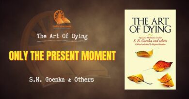 THE ART OF DYING - ONLY THE PRESENT MOMENT