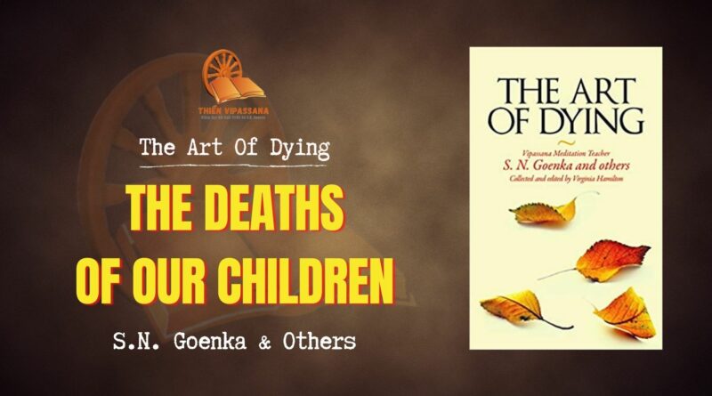 THE ART OF DYING - THE DEATHS OF OUR CHILDREN