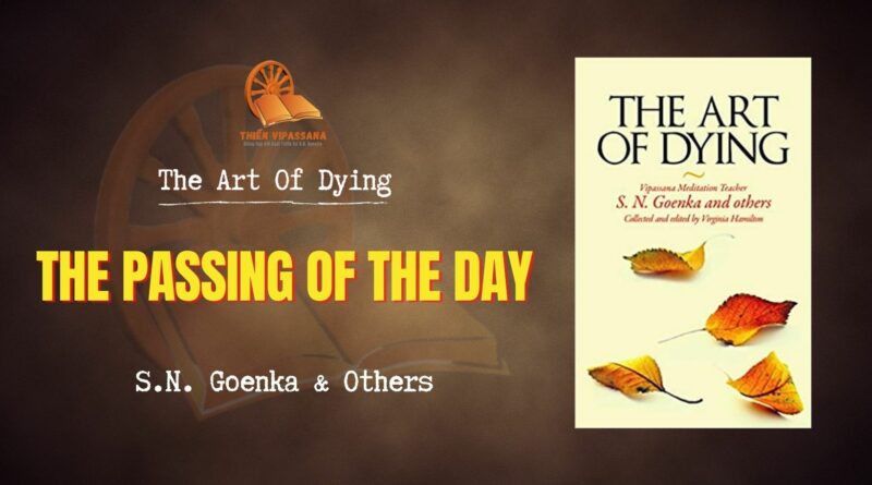 THE ART OF DYING - THE PASSING OF THE DAY