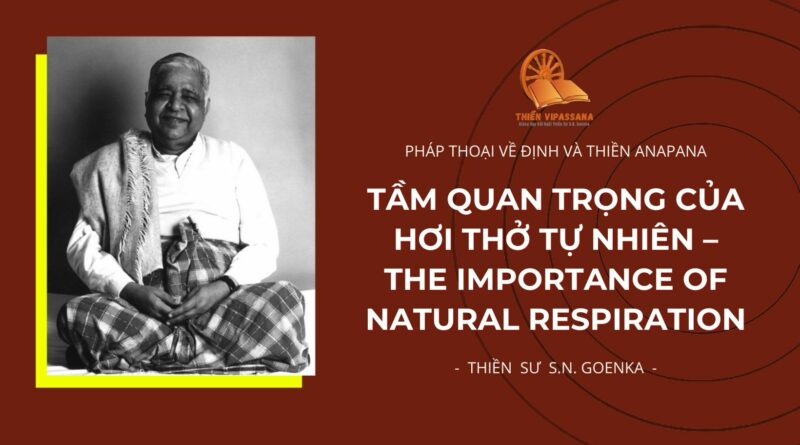 TẦM QUAN TRỌNG CỦA HƠI THỞ TỰ NHIÊN - THE IMPORTANCE OF NATURAL RESPIRATION