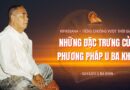 NHỮNG ĐẶC TRƯNG CỦA PHƯƠNG PHÁP U BA KHIN