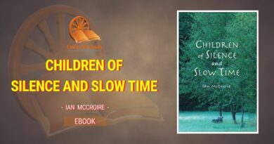 CHILDREN OF SILENCE AND SLOW TIME - IAN MCCROIRE