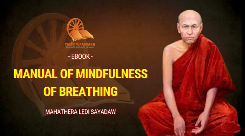 MANUAL OF MINDFULNESS OF BREATHING - MAHATHERA LEDI SAYADAW