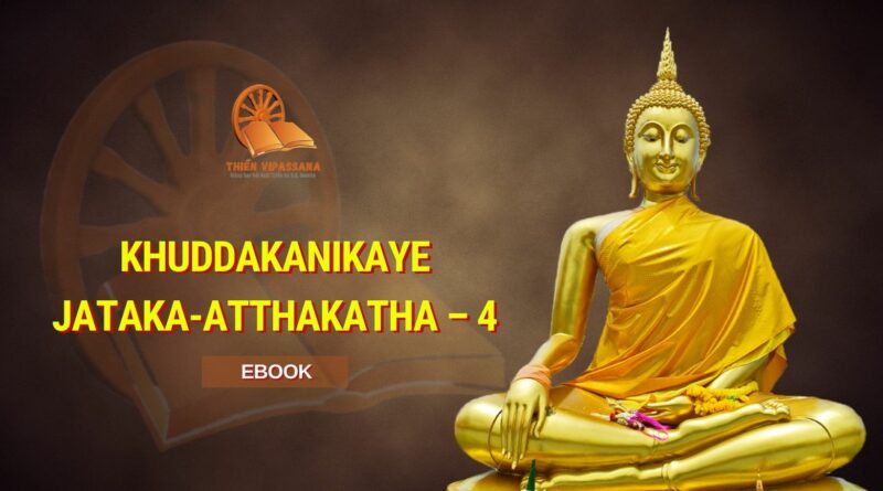 KHUDDAKANIKAYE JATAKA-ATTHAKATHA - 4